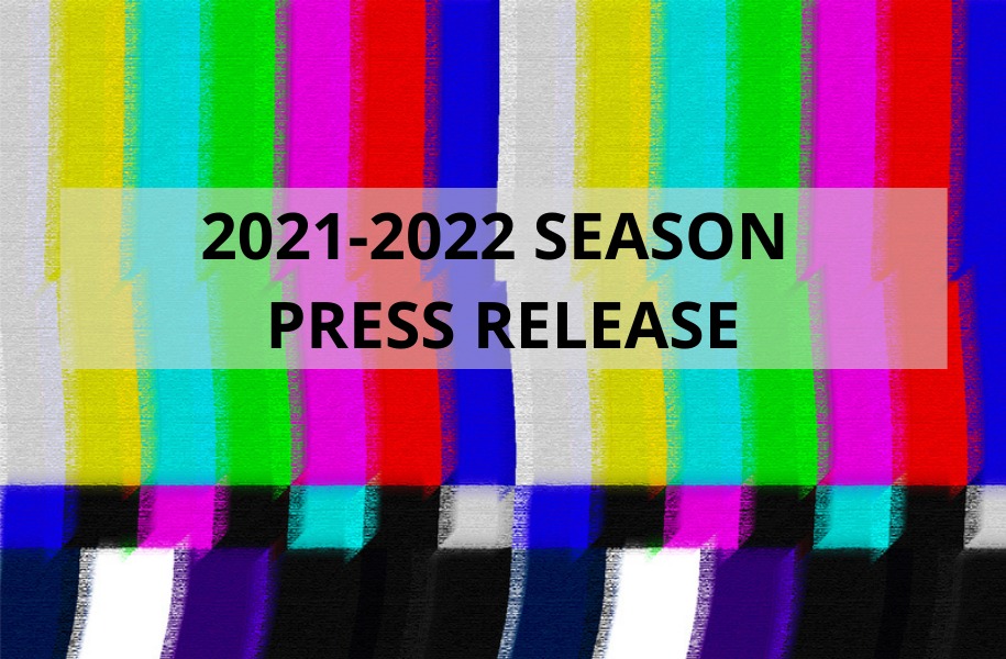 2021-2022 Season Press Release